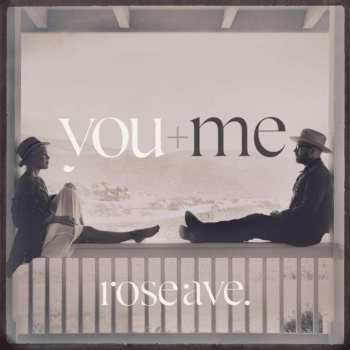 LP You+Me: Rose Ave. LTD