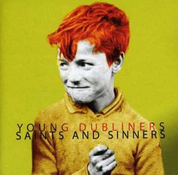 CD Young Dubliners: Saints And Sinners