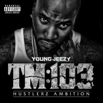 CD Young Jeezy: TM:103 (Hustlerz Ambition)