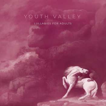 CD Youth Valley: Lullabies For Adults