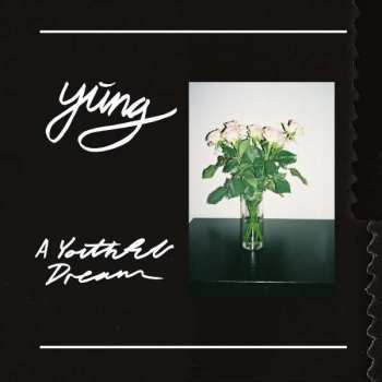 LP Yung: A Youthful Dream LTD | CLR