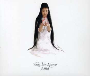 CD Yungchen Lhamo: Ama