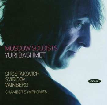 Album Dmitri Shostakovich: Chamber Symphonies