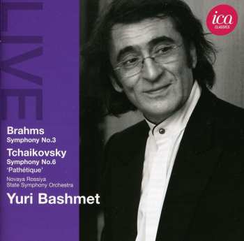 Album Yuri Bashmet: Brahms Symphony No. 3 Tchaikovsky Symphony No. 6