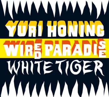 CD Yuri Honing Wired Paradise: White Tiger