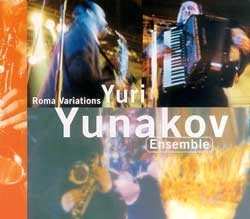 CD Yuri Yunakov Ensemble: Roma Variations