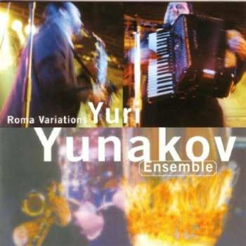 CD Yuri Yunakov Ensemble: Roma Variations