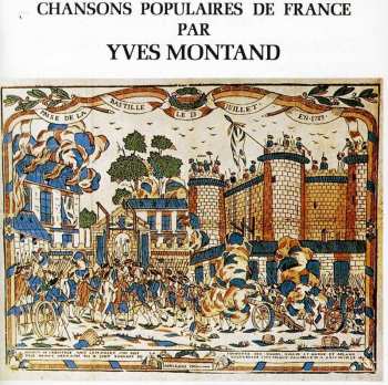 CD Yves Montand: Chansons Populaires De France