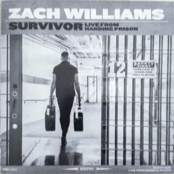 Zach Williams: Survivor (Live From Harding Prison)