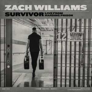 CD Zach Williams: Survivor (Live From Harding Prison)