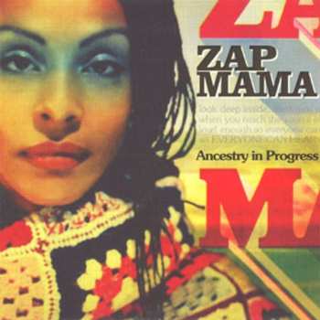 CD Zap Mama: Ancestry In Progress