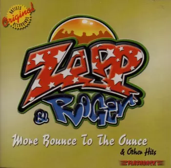 Zapp & Roger: More Bounce To The Ounce & Other Hits