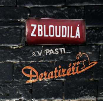 Album Deratizéři: Zbloudilá & V pasti
