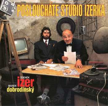 Album Zdeněk Izer: Posloucháte Studio Izerka