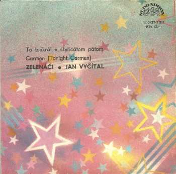 Album Greenhorns: To Tenkrát V Čtyřicátom Pátom / Carmen (Tonight Carmen)