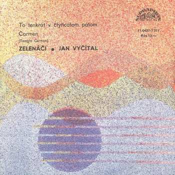 SP Greenhorns: To Tenkrát V Čtyřicátom Pátom / Carmen (Tonight Carmen)