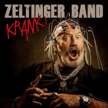 CD Zeltinger Band: Krank!