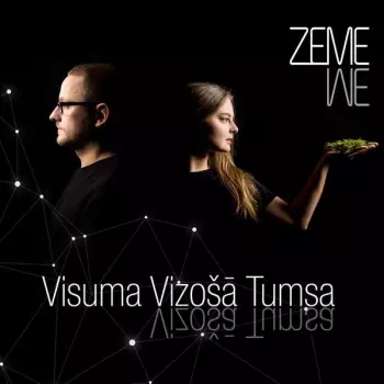 Zeme: Visuma Vizošā Tumsa