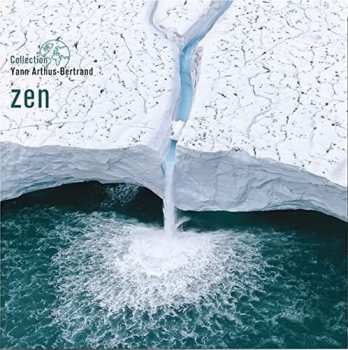 LP Zen: Coll Yann Arthus-bertrand / Various: Zen: Coll Yann Arthus-bertrand / Various