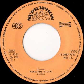 SP Žentour: Nenechme Si Lhát / Dej Mi Banán