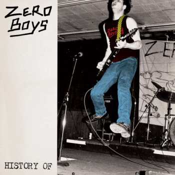 LP Zero Boys: History Of