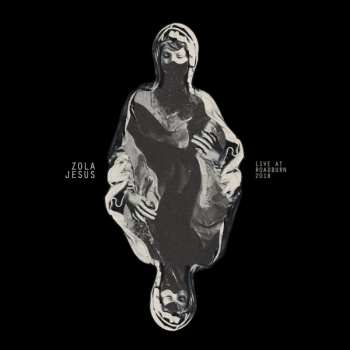 CD Zola Jesus: Live At Roadburn 2018