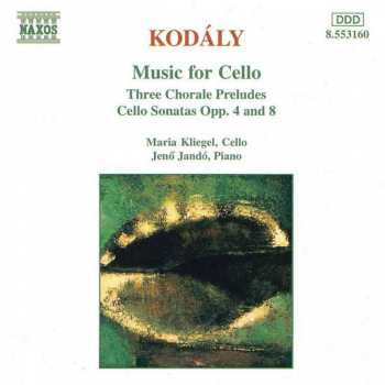 Album Maria Kliegel: Music For Cello - Three Chorale Preludes, Cello Sonatas Opp. 4 And 8