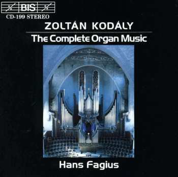 CD Zoltán Kodály: The Complete Organ Music