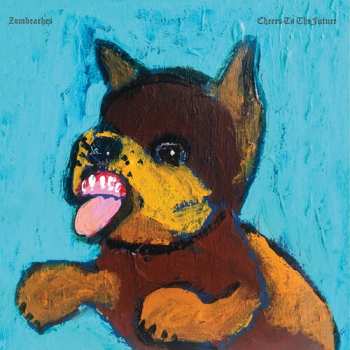 LP Zombeaches: Cheers To The Future