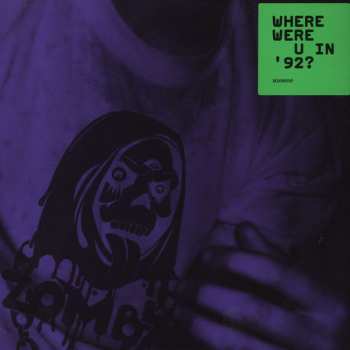 LP Zomby: Where Were U In '92?