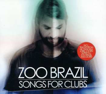 Album Zoo Brazil: Songs For Clubs
