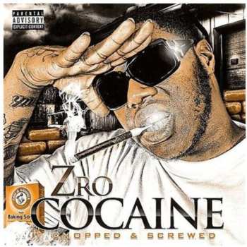 CD Z-Ro: Cocaine (Chopped & Screwed)