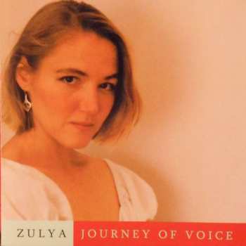 Album Zulya: Journey Of Voice